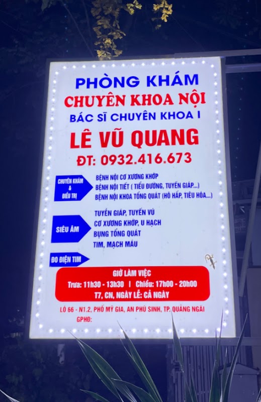 Phòng khám Nội BSCKI Lê Vũ Quang – chuyên khoa Nội cơ xương khớp, Nội tiết, Nội tổng quát – uy tín tại Quảng Ngãi