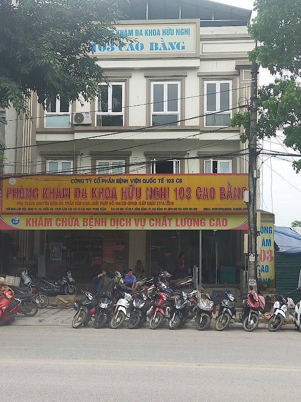 PHÒNG KHÁM ĐA KHOA HỮU NGHỊ 103 CAO BẰNG