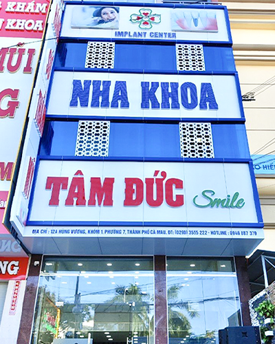 Nha Khoa Tâm Đức Smile Cà Mau | Nha Khoa Uy Tín | Trồng răng Implant, Bọc răng sứ, Dán răng sứ, Niềng răng, Nhổ răng